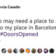 “Cualquiera que necesite un lugar para quedarse está invitado a mi casa en Barcelona”.